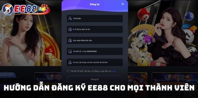 Hướng dẫn đăng ký EE88 chi tiết từ A đến Z cho người mới 3 Hướng dẫn đăng ký EE88 cho mọi thành viên chi tiết trong 2 phút