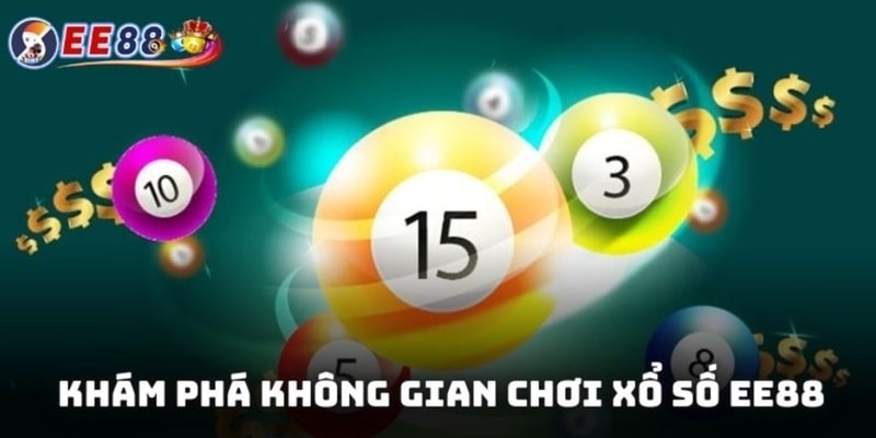 Khám phá không gian chơi xổ số hiện đại tại EE88