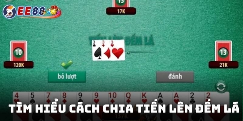Tiến Lên Đếm Lá: Luật Chơi & Chiến Thuật Thắng Lớn Tại EE88 3 Tìm hiểu cách chia, cách so bài, và các quy tắc đặc biệt